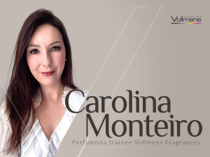 Carolina Monteiro - Perfumista Trainee Vollmens